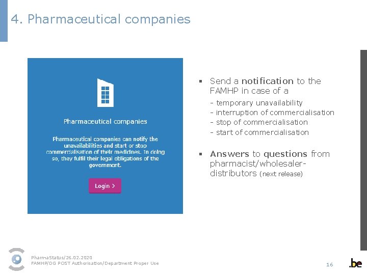 4. Pharmaceutical companies § Send a notification to the FAMHP in case of a