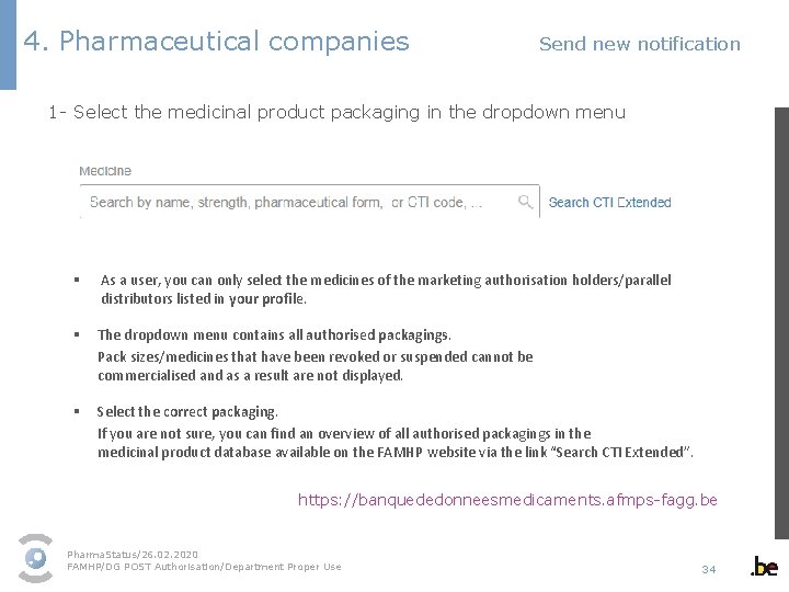 4. Pharmaceutical companies Send new notification 1 - Select the medicinal product packaging in