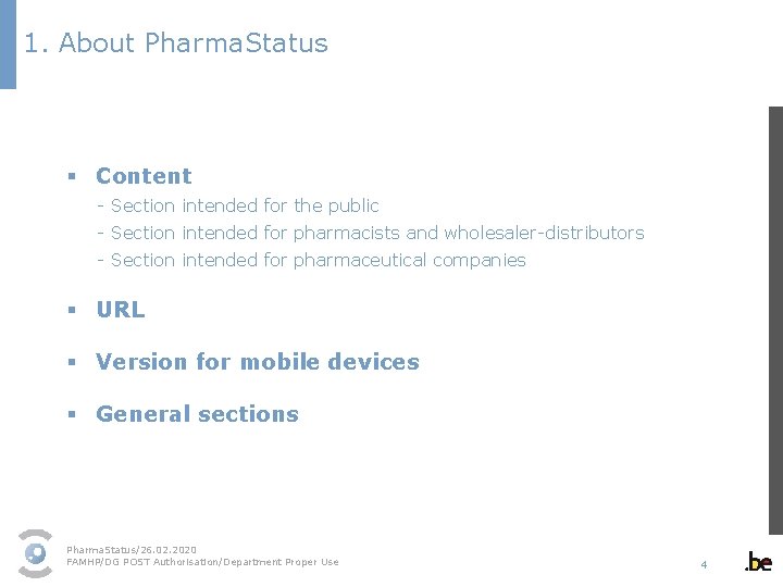 1. About Pharma. Status § Content - Section intended for the public - Section