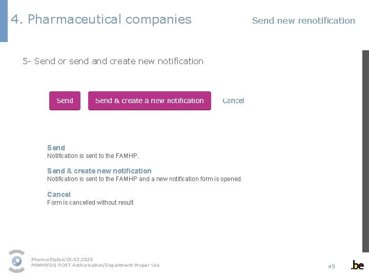 4. Pharmaceutical companies Send new renotification 5 - Send or send and create new