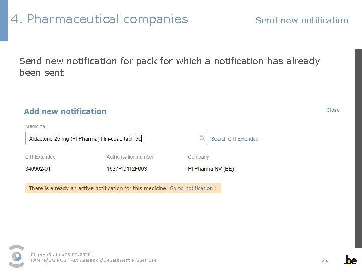 4. Pharmaceutical companies Send new notification for pack for which a notification has already