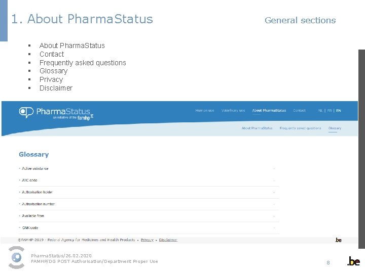 1. About Pharma. Status General sections § § § About Pharma. Status Contact Frequently