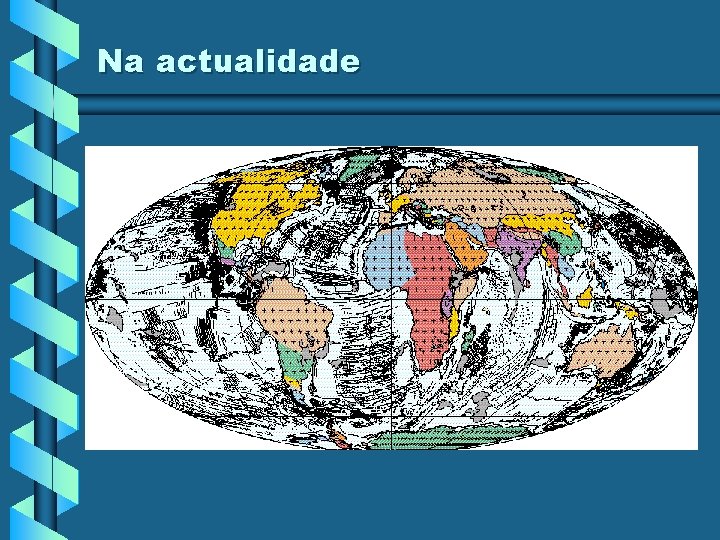 Na actualidade Na actualidade