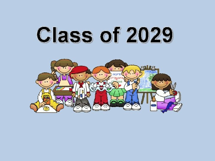 Class of 2029 