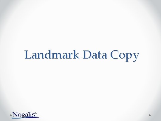 Landmark Data Copy 