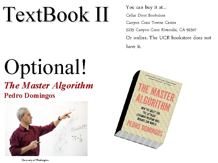Text. Book II You can buy it at… Cellar Door Bookstore Canyon Crest Text. Book II You can buy it at… Cellar Door Bookstore Canyon Crest
