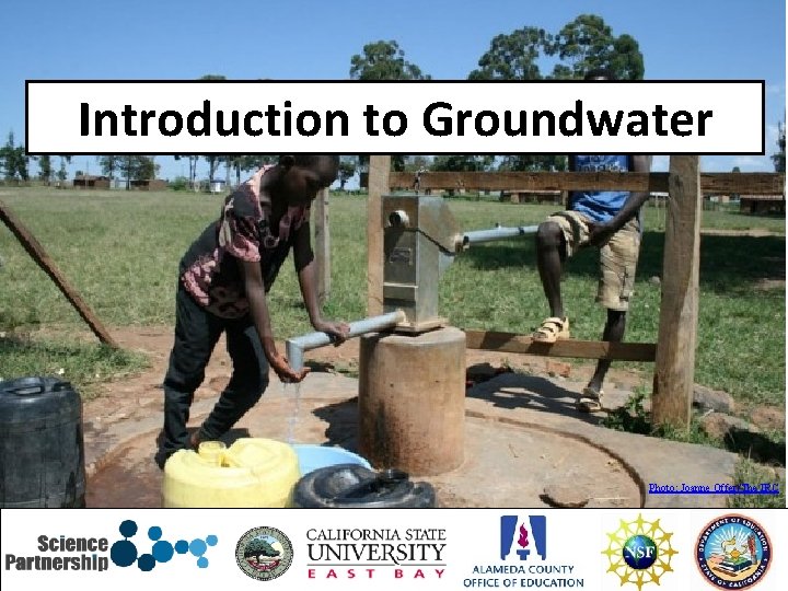 Introduction to Groundwater Photo: Joanne Offer/The IRC 