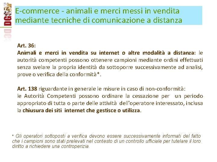 E-commerce - animali e merci messi in vendita mediante tecniche di comunicazione a distanza