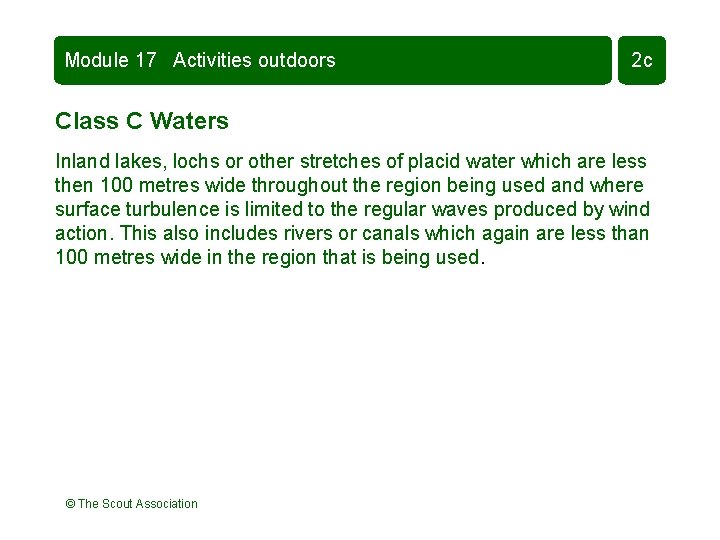 Module 17 Activities outdoors 2 c Class C Waters Inland lakes, lochs or other