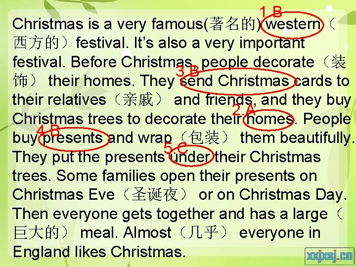 1. B Christmas is a very famous(著名的) western（ 西方的）festival. It’s also a very important