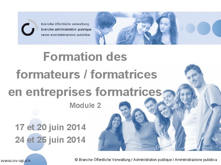 Formation des formateurs / formatrices en entreprises formatrices Module 2 17 et 20 juin