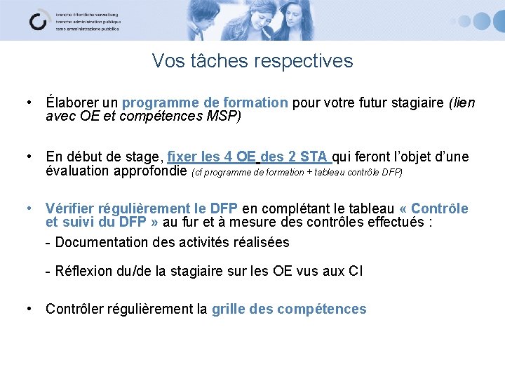 Vos tâches respectives • Élaborer un programme de formation pour votre futur stagiaire (lien