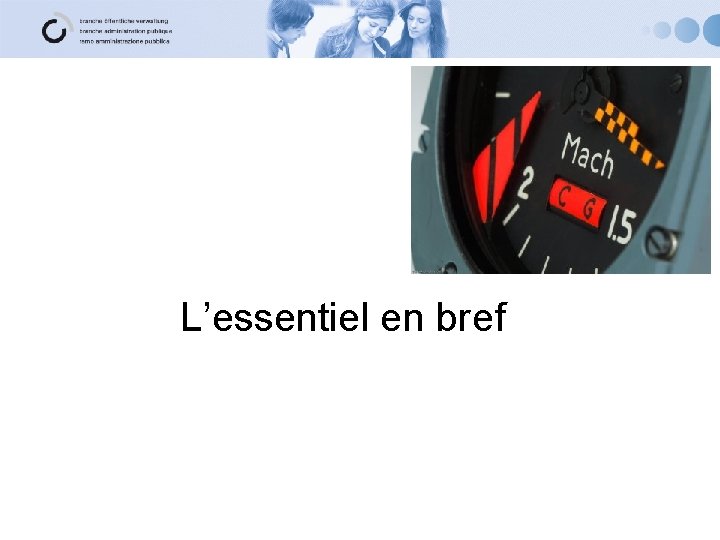 L’essentiel en bref 