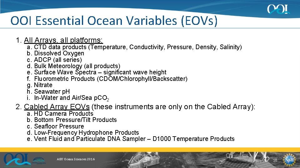 OOI Essential Ocean Variables (EOVs) 1. All Arrays, all platforms: a. CTD data products