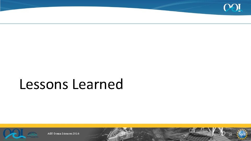 Lessons Learned AGU Ocean Sciences 2016 16 