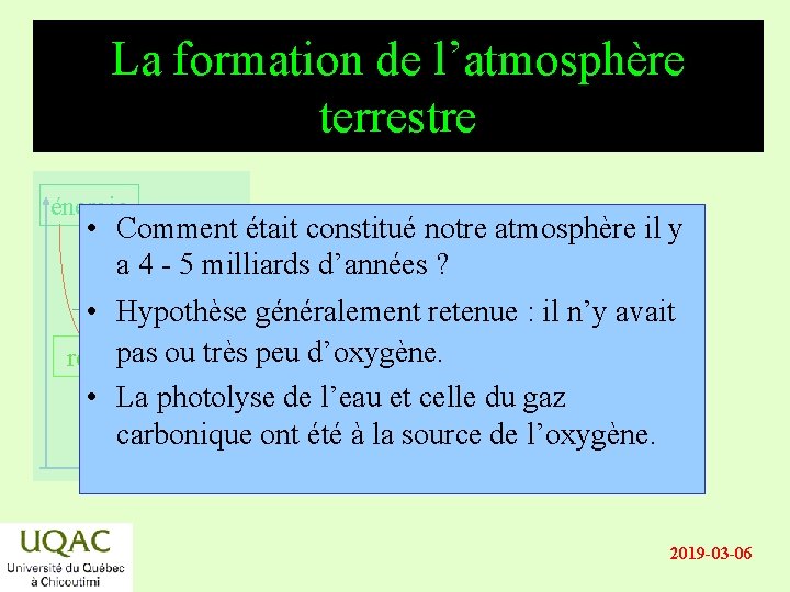 La formation de l’atmosphère terrestre énergie • Comment était constitué notre atmosphère il y