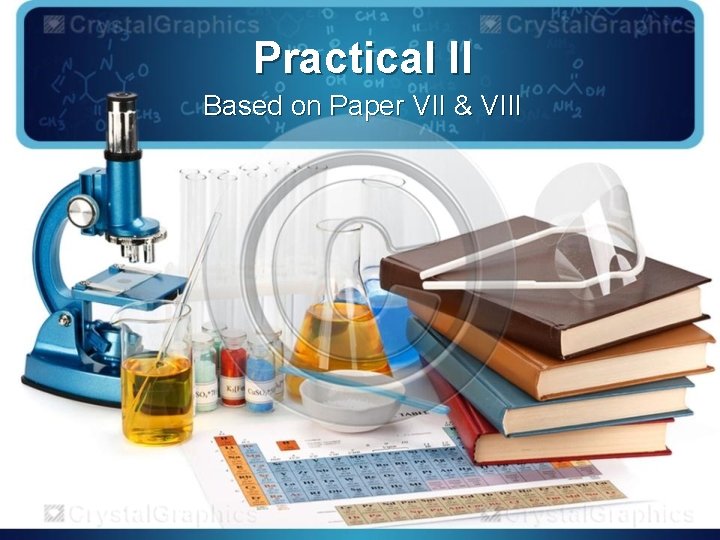 Practical II Based on Paper VII & VIII 