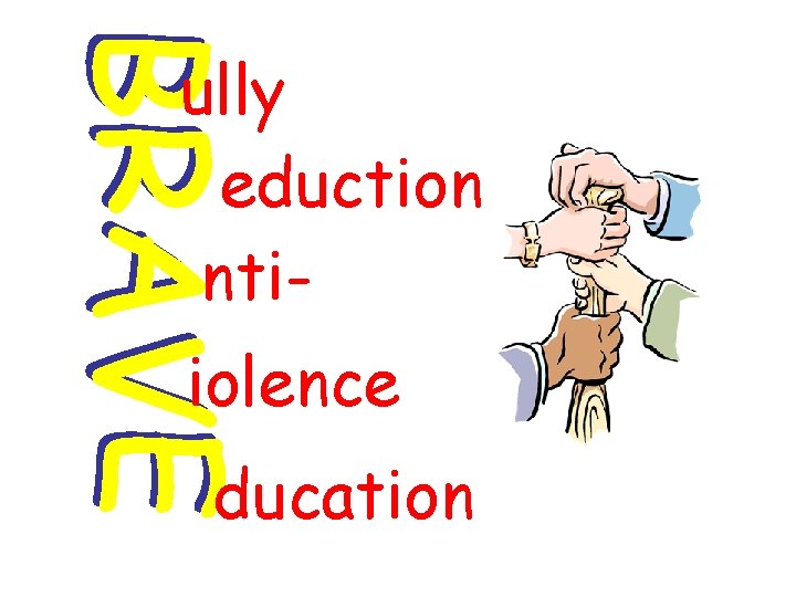 ully eduction ntiiolence ducation 