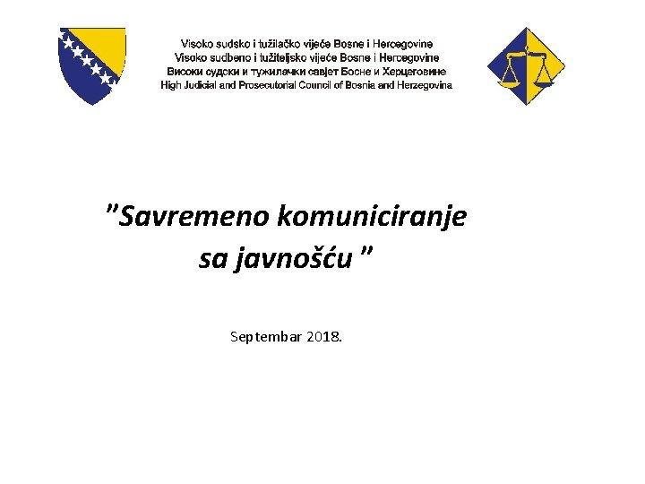 ”Savremeno komuniciranje sa javnošću ” Septembar 2018. 