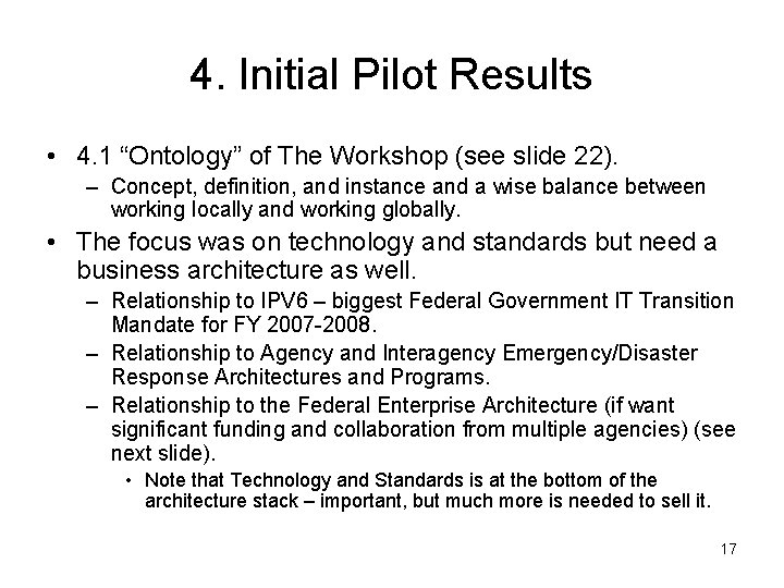 4. Initial Pilot Results • 4. 1 “Ontology” of The Workshop (see slide 22).