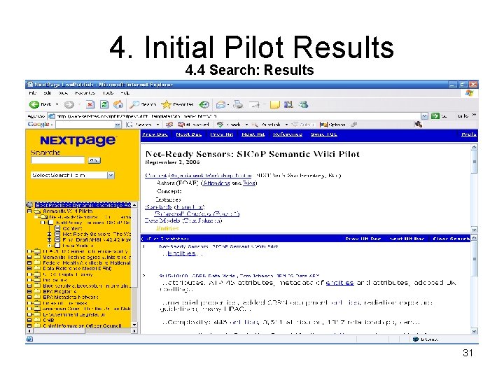 4. Initial Pilot Results 4. 4 Search: Results 31 