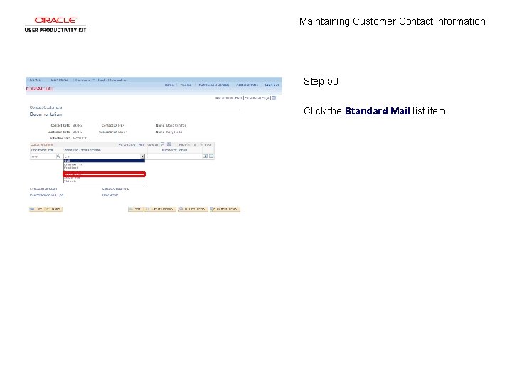 Maintaining Customer Contact Information Step 50 Click the Standard Mail list item. 