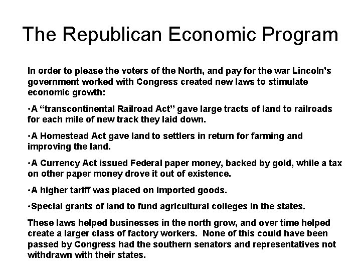 The Republican Economic Program In order to please the voters of the North, and