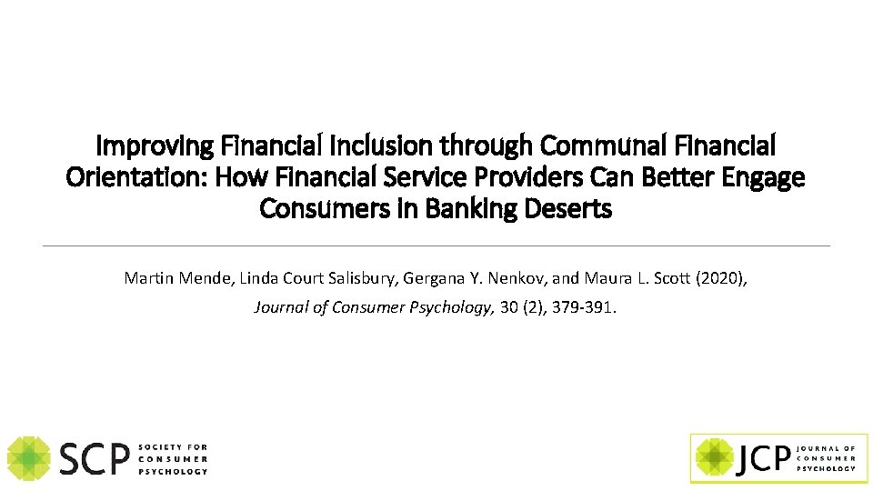 Improving Financial Inclusion through Communal Financial Orientation: How Financial Service Providers Can Better Engage