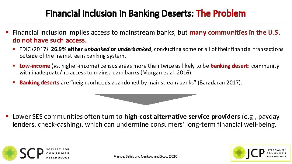 Financial Inclusion in Banking Deserts: The Problem § Financial inclusion implies access to mainstream