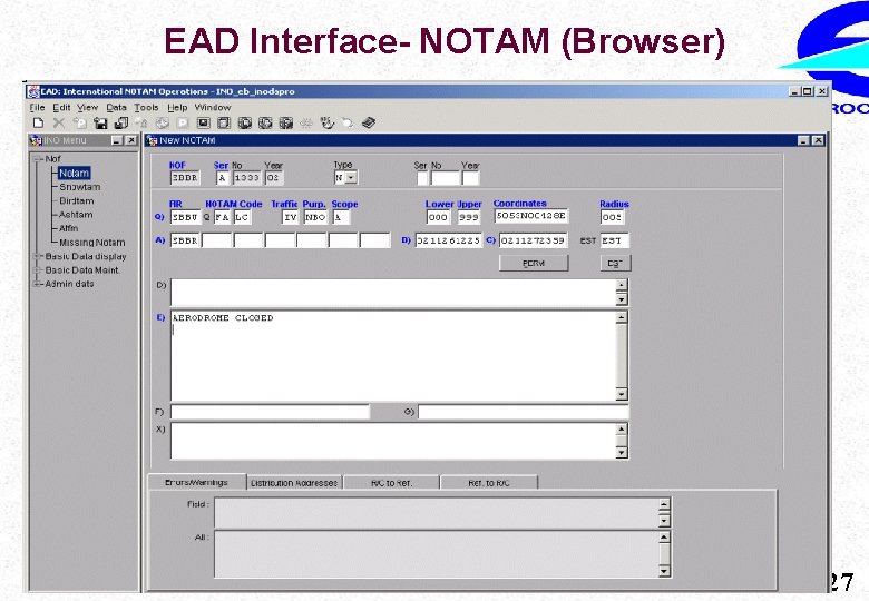 EAD Interface- NOTAM (Browser) AIS Automation 27 