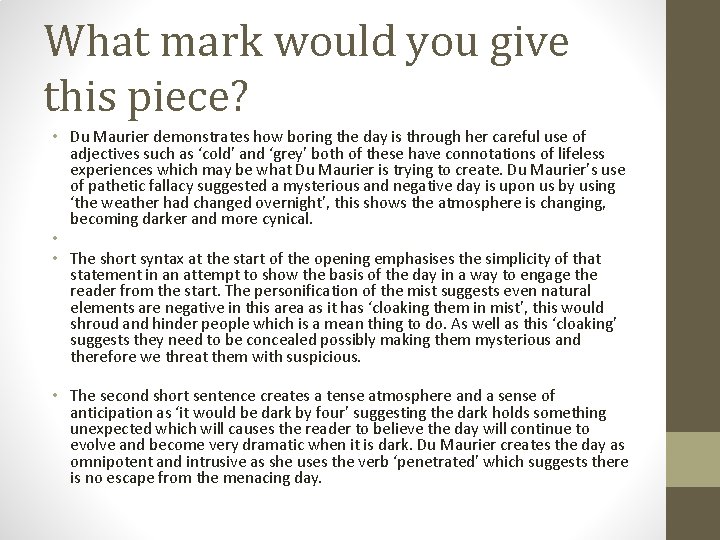 What mark would you give this piece? • Du Maurier demonstrates how boring the What mark would you give this piece? • Du Maurier demonstrates how boring the