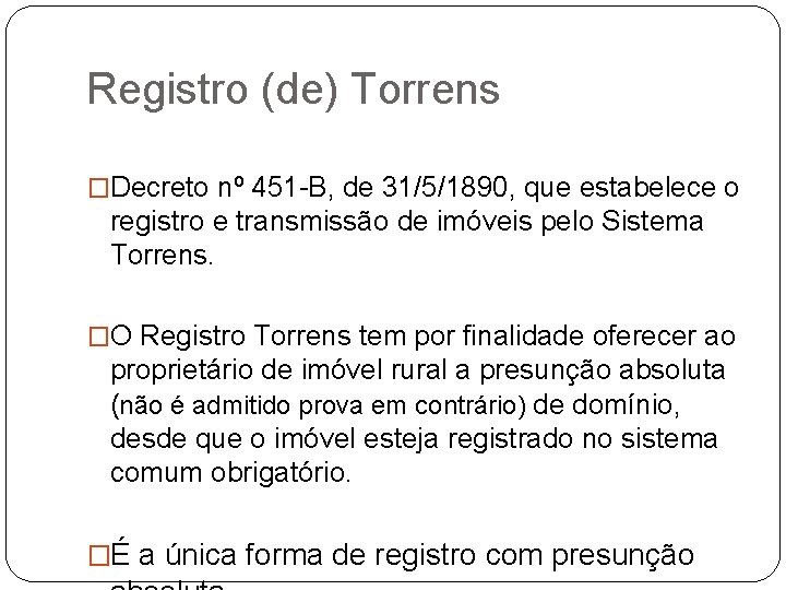 Registro (de) Torrens �Decreto nº 451 -B, de 31/5/1890, que estabelece o registro e