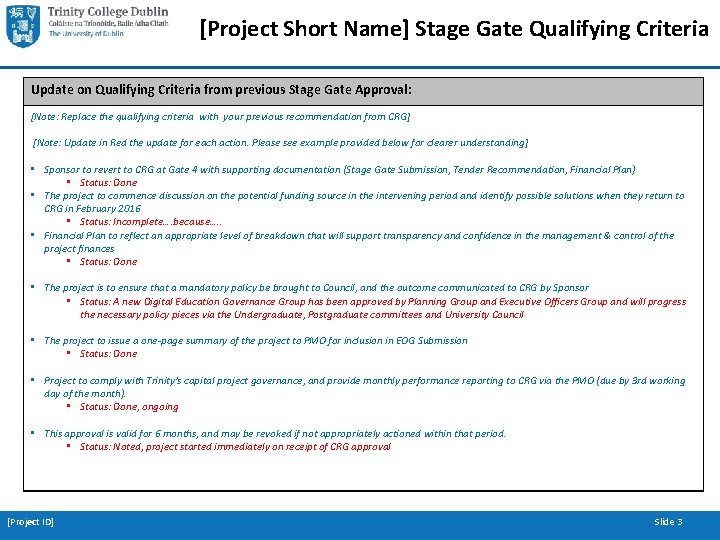 [Project Short Name] Stage Gate Qualifying Criteria Update on Qualifying Criteria from previous Stage