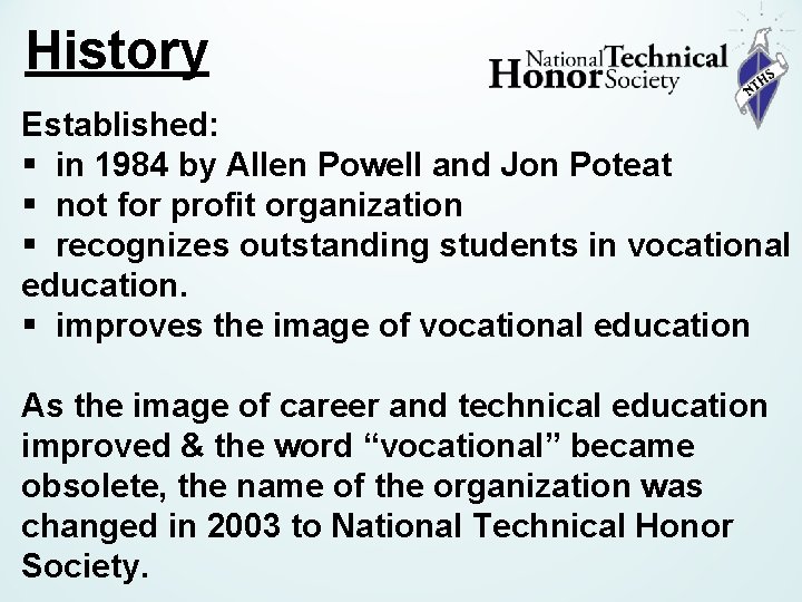 History Established: § in 1984 by Allen Powell and Jon Poteat § not for