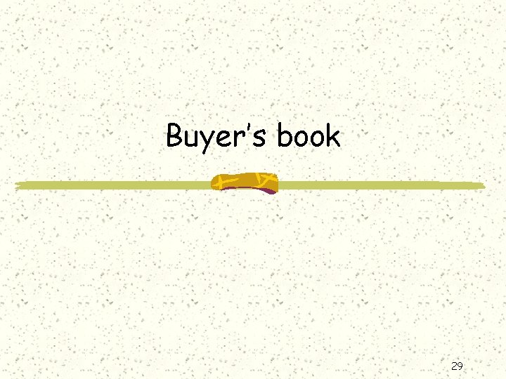 Buyer’s book 29 