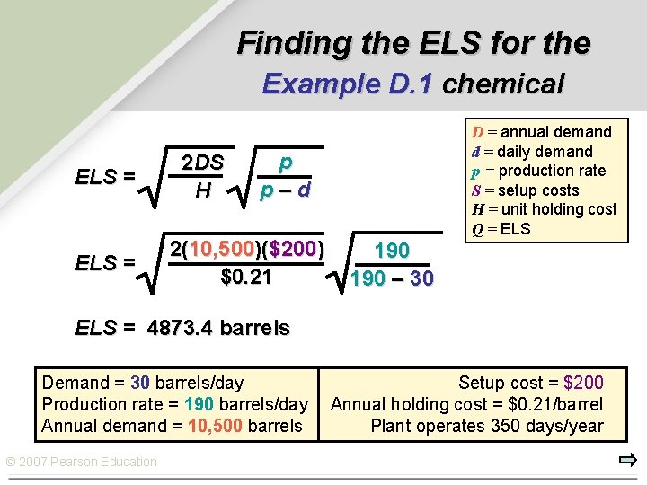 Finding the ELS for the Example D. 1 chemical ELS = 2 DS H