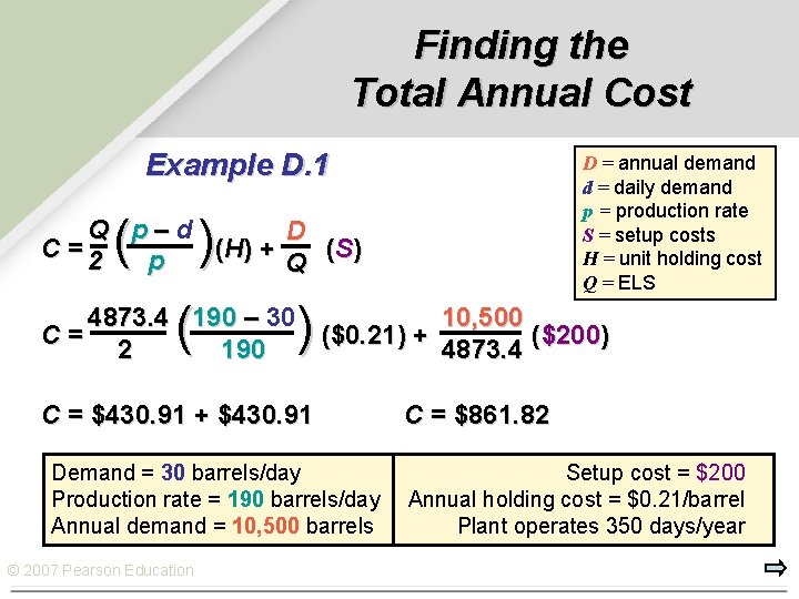 Finding the Total Annual Cost Example D. 1 ( D = annual demand d