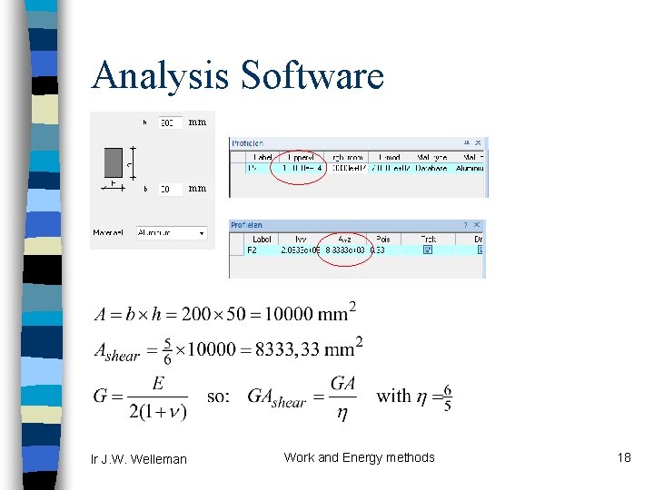 Analysis Software mm mm Ir J. W. Welleman Work and Energy methods 18 