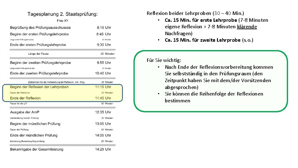 Reflexion beider Lehrproben (30 – 40 Min. ) • Ca. 15 Min. für erste