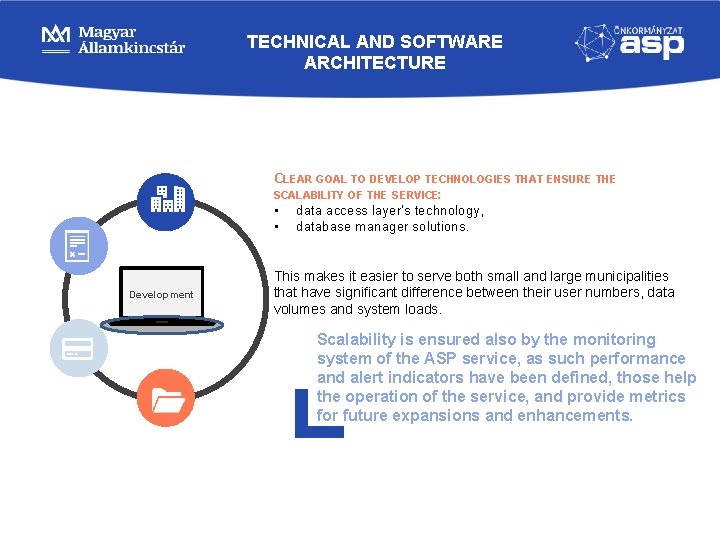 TECHNICAL AND SOFTWARE ARCHITECTURE CLEAR GOAL TO DEVELOP TECHNOLOGIES THAT ENSURE THE SCALABILITY OF TECHNICAL AND SOFTWARE ARCHITECTURE CLEAR GOAL TO DEVELOP TECHNOLOGIES THAT ENSURE THE SCALABILITY OF
