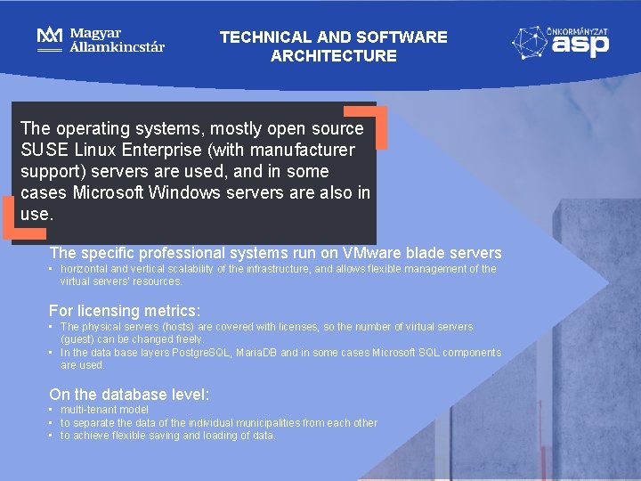 TECHNICAL AND SOFTWARE ARCHITECTURE The operating systems, mostly open source SUSE Linux Enterprise (with TECHNICAL AND SOFTWARE ARCHITECTURE The operating systems, mostly open source SUSE Linux Enterprise (with
