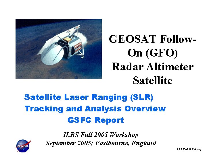 GEOSAT Follow. On (GFO) Radar Altimeter Satellite Laser Ranging (SLR) Tracking and Analysis Overview