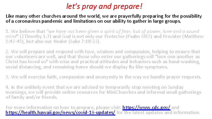 let’s pray and prepare! Like many other churches around the world, we are prayerfully