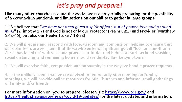 let’s pray and prepare! Like many other churches around the world, we are prayerfully