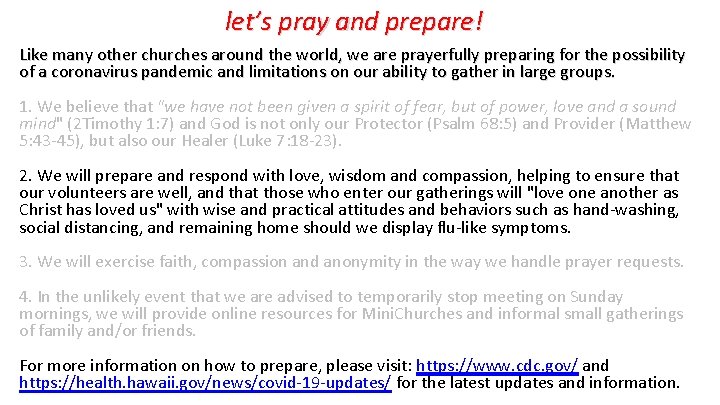 let’s pray and prepare! Like many other churches around the world, we are prayerfully