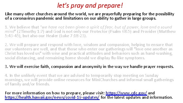 let’s pray and prepare! Like many other churches around the world, we are prayerfully