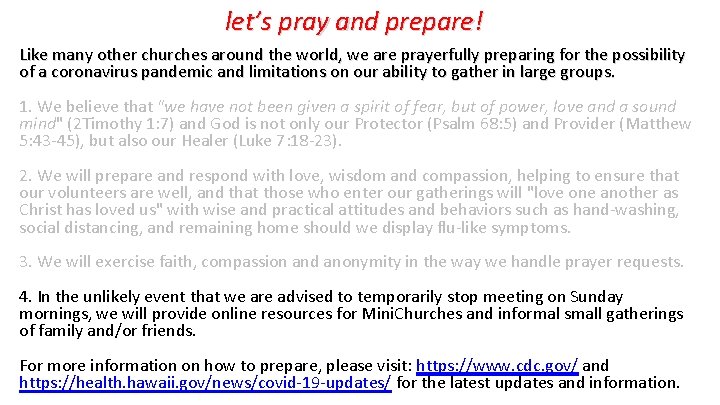 let’s pray and prepare! Like many other churches around the world, we are prayerfully