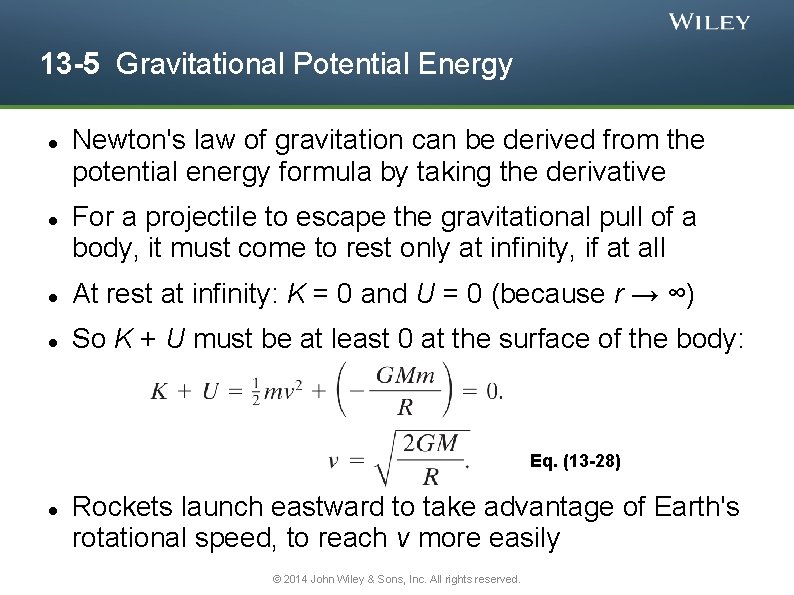 13 -5 Gravitational Potential Energy Newton's law of gravitation can be derived from the