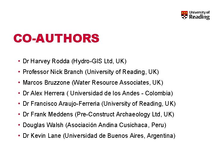 CO-AUTHORS • Dr Harvey Rodda (Hydro-GIS Ltd, UK) • Professor Nick Branch (University of CO-AUTHORS • Dr Harvey Rodda (Hydro-GIS Ltd, UK) • Professor Nick Branch (University of