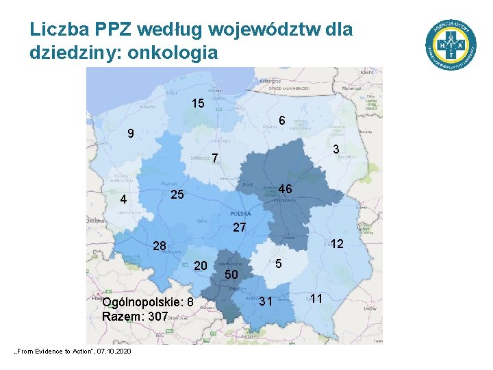 Liczba PPZ według województw dla dziedziny: onkologia 15 6 9 3 7 46 25